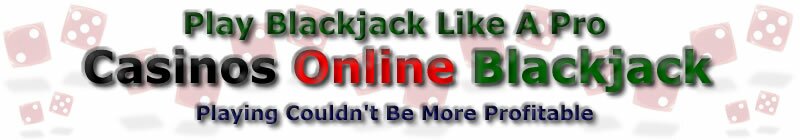 Casinos Online Blackjack